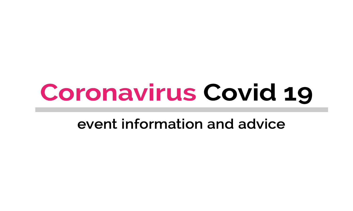 Coronavirus - Advice for Events